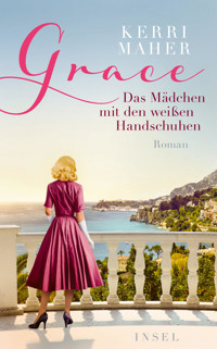 Grace. Das Mädchen mit den weißen Handschuhen - Kerri Maher - E-Book