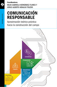 Comunicación responsable - Hilda Gabriela Hernández Flores - E-Book