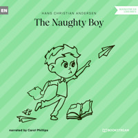 The Naughty Boy (Unabridged) - Hans Christian Andersen - Hörbuch