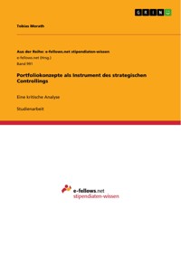 Portfoliokonzepte als Instrument des strategischen Controllings - Tobias Morath - E-Book