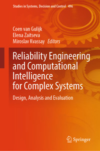 Reliability Engineering and Computational Intelligence for Complex Systems -  - E-Book