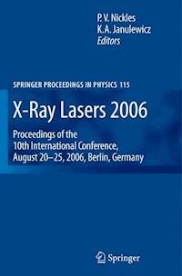 X-Ray Lasers 2006 -  - E-Book