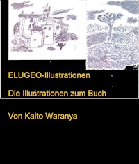ELUGEO-Illustrationen - Kaito Waranya - E-Book