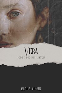 Vera oder die Nihilisten - Clara Viebig - E-Book