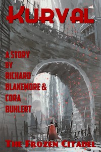 The Frozen Citadel - Richard Blakemore - E-Book