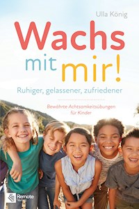 Wachs mit mir! - Ulla König - E-Book