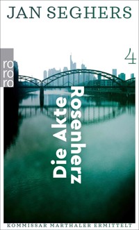 Die Akte Rosenherz - Jan Seghers - E-Book