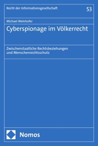 Cyberspionage im Völkerrecht - Michael Welnhofer - E-Book
