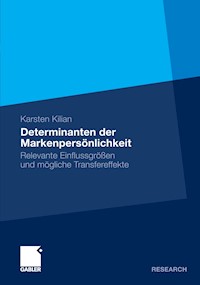 Determinanten der Markenpersönlichkeit - Karsten Kilian - E-Book