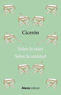 Sobre la vejez / Sobre la amistad - Cicéron - E-Book