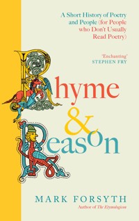 Rhyme and Reason - Mark Forsyth - E-Book