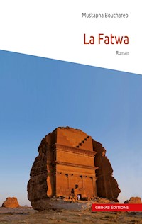 La Fatwa - Mustapha Bouchareb - E-Book