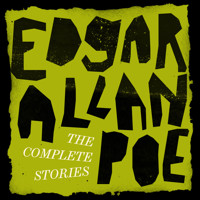 Edgar Allan Poe: The Complete Stories - Edgar Allan Poe - Hörbuch