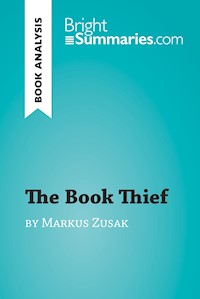The Book Thief by Markus Zusak (Book Analysis) - Bright Summaries - E-Book