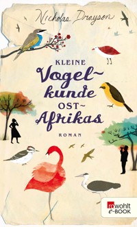 Kleine Vogelkunde Ostafrikas - Nicholas Drayson - E-Book