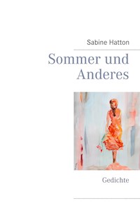 Sommer und Anderes - Sabine Hatton - E-Book