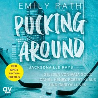 Pucking Around - Emily Rath - Hörbuch