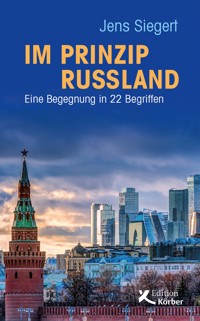 Im Prinzip Russland - Jens Siegert - E-Book