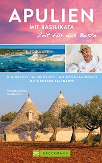 Bruckmann Reiseführer Apulien mit Basilikata - Nicoletta De Rossi - E-Book