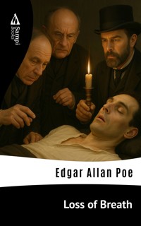 Loss of Breath - Edgar Allan Poe - E-Book