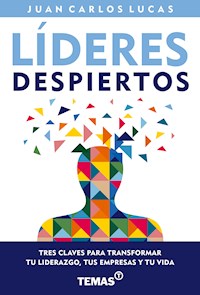 Líderes despiertos - Juan Carlos Lucas - E-Book