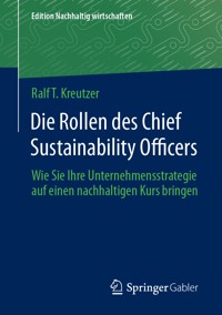 Die Rollen des Chief Sustainability Officers - Ralf T Kreutzer - E-Book