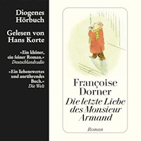 Die letzte Liebe des Monsieur Armand - Françoise Dorner - Hörbuch