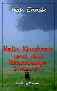 Hein Knutzen - Hein Ennak - E-Book