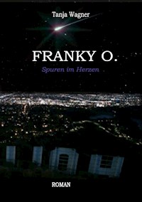 Franky O. - Tanja Wagner - E-Book