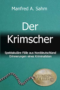 Der Krimscher - Manfred A. Sahm - E-Book