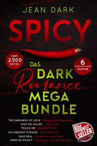 SPICY: Das Dark Romance Mega Bundle - Jean Dark - E-Book