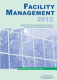 Facility Management 2012 -  - E-Book