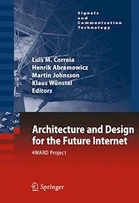 Architecture and Design for the Future Internet -  - E-Book