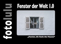 Fenster der Welt 1.0 - fotolulu - E-Book