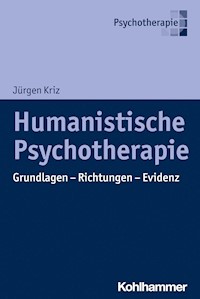 Humanistische Psychotherapie - Jürgen Kriz - E-Book