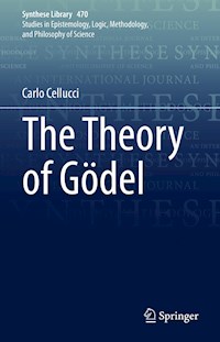 The Theory of Gödel - Carlo Cellucci - E-Book
