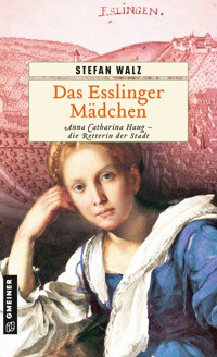 Das Esslinger Mädchen - Stefan Walz - E-Book