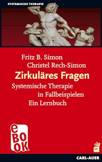 Zirkuläres Fragen - Fritz B. Simon - E-Book