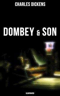 DOMBEY & SON (Illustrated) - Charles Dickens. - E-Book