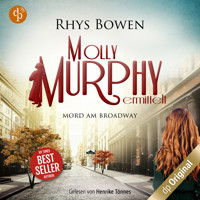 Mord am Broadway - Molly Murphy ermittelt-Reihe, Band 9 (Ungekürzt) - Rhys Bowen - Hörbuch