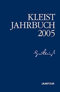 Kleist-Jahrbuch 2005 - Kenneth A. Loparo - E-Book