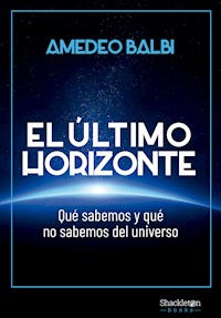 El último horizonte - Amedeo Balbi - E-Book