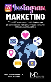 Instagram Marketing - Max Mittelstaedt - E-Book