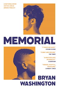 Memorial - Bryan Washington - E-Book