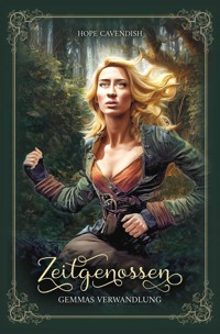 Zeitgenossen - Gemmas Verwandlung (Bd. 1): Illustrierte Jubiläumsausgabe - Hope Cavendish - E-Book