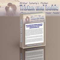 Der Roman von Tristan und Isolde. Von Arthur Schurig. - Otmar Trierweiler - E-Book
