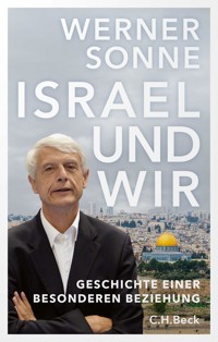 Israel und wir - Werner Sonne - E-Book
