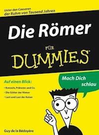 Die Römer für Dummies - Guy de la Bedoyere - E-Book