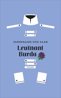 Leutnant Burda - Ferdinand von Saar - E-Book