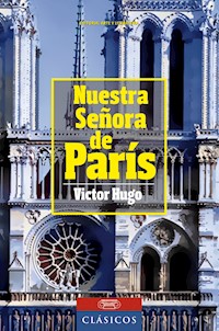Nuestra Señora de París - Victor Hugo - E-Book